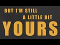 Miniature de la vidéo de la chanson A Little Bit Yours (Burns Remix)