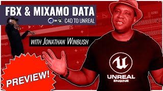 FBX and Mixamo Data // Cinema4D to Unreal Engine // PREVIEW