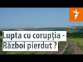 Punct și de la capăt: Este lupta cu corupția un război pierdut din start?