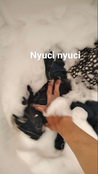 nyuci dulu nyuci