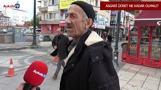 Kastamonulu vatandaşların asgari ücret beklentisi
