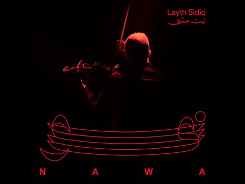 Layth Sidiq Nawa Teaser