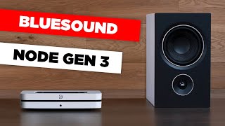 Bluesound Node Gen 3 | Quick Look