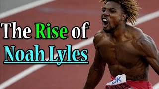 The Rise of Noah Lyles