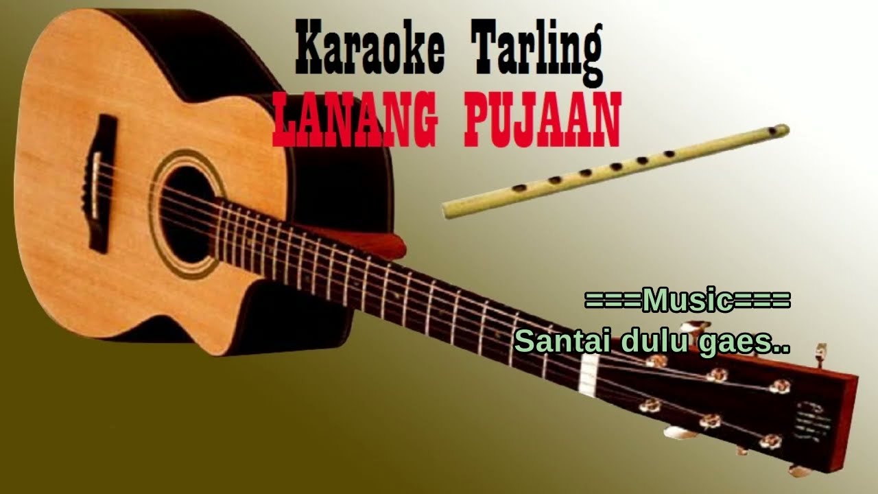 Tarling LANANG PUJAAN (karaoke lirik)