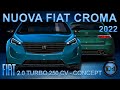 NUOVA FIAT CROMA - 2022