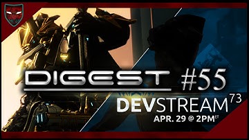 WARFRAME DIGEST #55 - Devstream #73 Recap