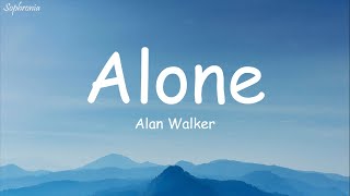 Alan Walker - Alone (Lyrics)