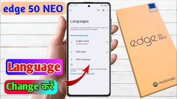 how to change language in motorola edge 50 neo | motorola edge 50 neo language setting