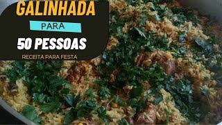 GALINHADA PARA 50 PESSOAS / ARROZ COM FRANGO