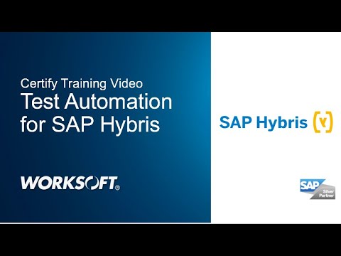 Training: Build an Automated Test for SAP Hybris with Worksoft Certify