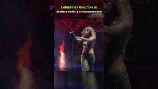 Celebrities React to Shakira’s ICONIC “La Tortura” Dance Solo
