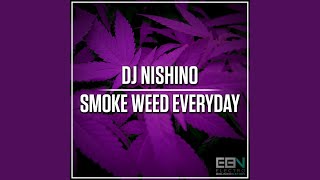 Smoke Weed Everyday (Original Mix)
