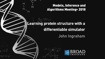 MIA: John Ingraham, Learning protein structure with a differentiable simulator
