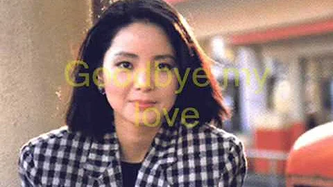 Goodbye my love /  - Teresa Teng /  (traducido al ...