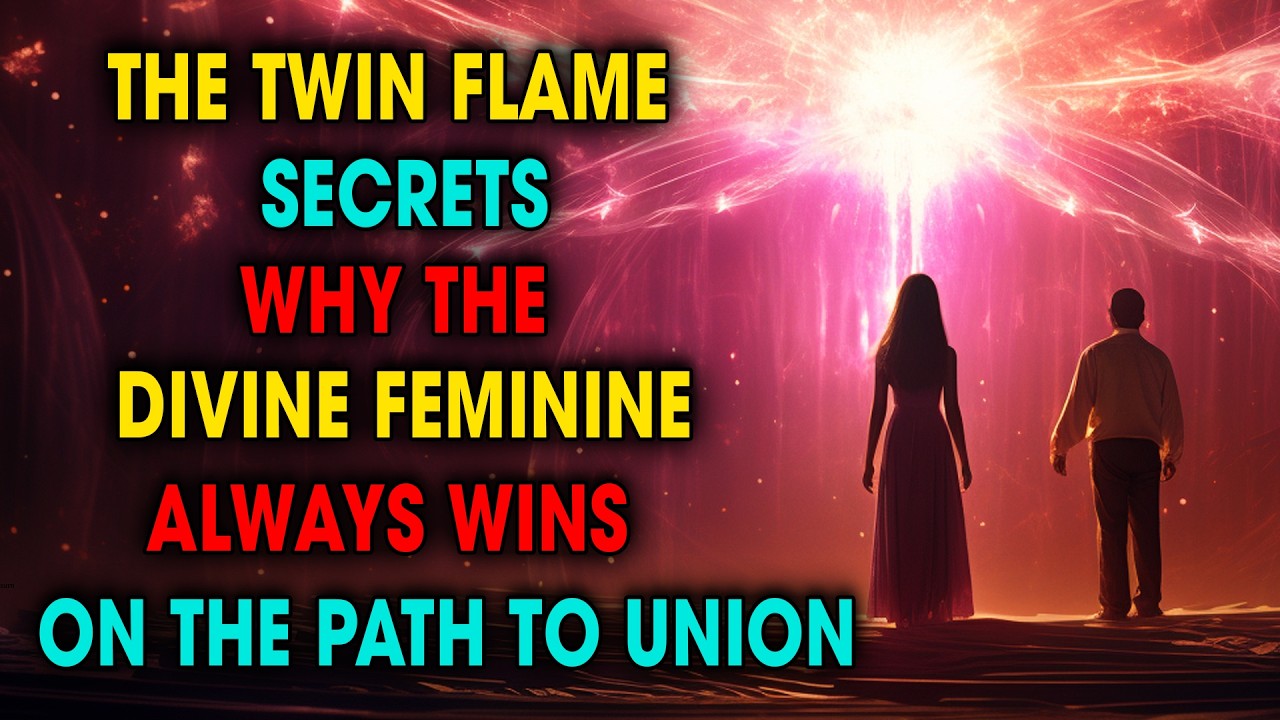 The Twin Flame Secret: Why the Divine Feminine Always Wins in Union ...