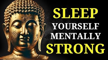 (NO ADS) 3+ Hours of Buddhism to Build Inner Strength While You Sleep