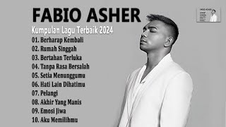 Fabio Asher Full Album || Kompilasi Lagu Terbaik 2024