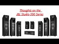 Thoughts On the JBL Studio 500 Series and more