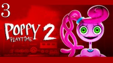 Poppy Playtime - Gameplay Walkthrough Part 3 - Chapter 2 (iOS, Android) | Download Games
