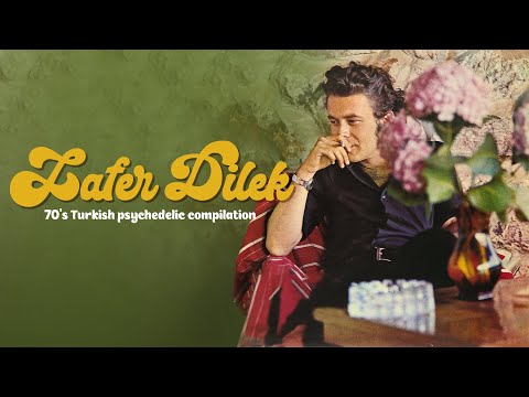 Zafer Dilek 70 S Turkish Psychedelic Compilation