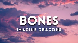 Imagine Dragones - Bones  (Lyrics Video)  Mountain Creations