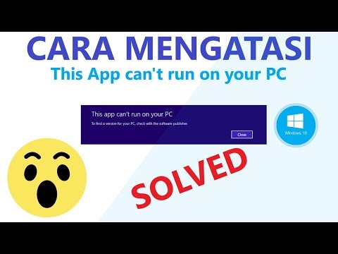 Video: Untuk aplikasi ini tidak dapat berjalan di pc Anda?