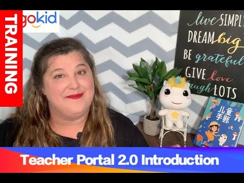 Gogokid Teacher Portal 2.0 Introduction
