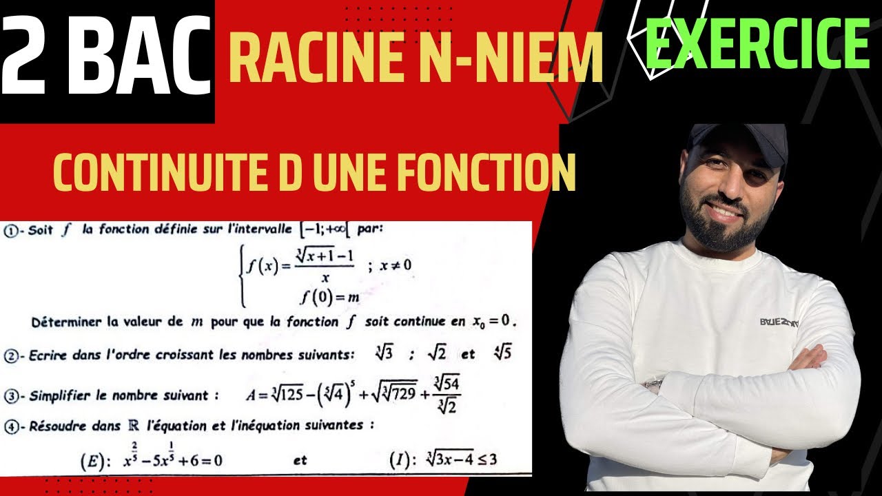 Exercice sur la continuité 2 bac racine n-ieme