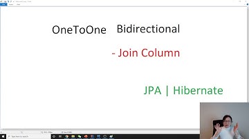 Association Mapping - One-To-One Bidirectional Join Column