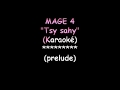 Mage 4 Tsy Sahy Karaoké