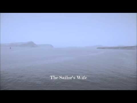 Video: Sailor's Wife