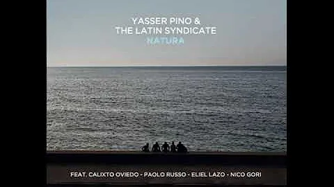 Yasser Pino & The Latin Syndicate - Rosalina