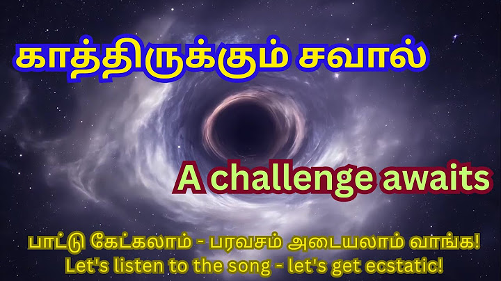 A challenge awaits - காத்திருக்கும் சவால் #music #song #love