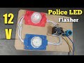 How To Make A 12v Police Light LED Flasher With Relay At Home