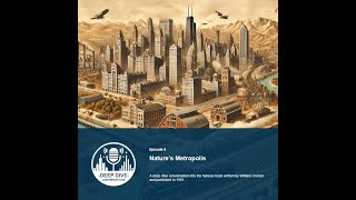 Urban Development Deep Dive E8: Nature's Metropolis