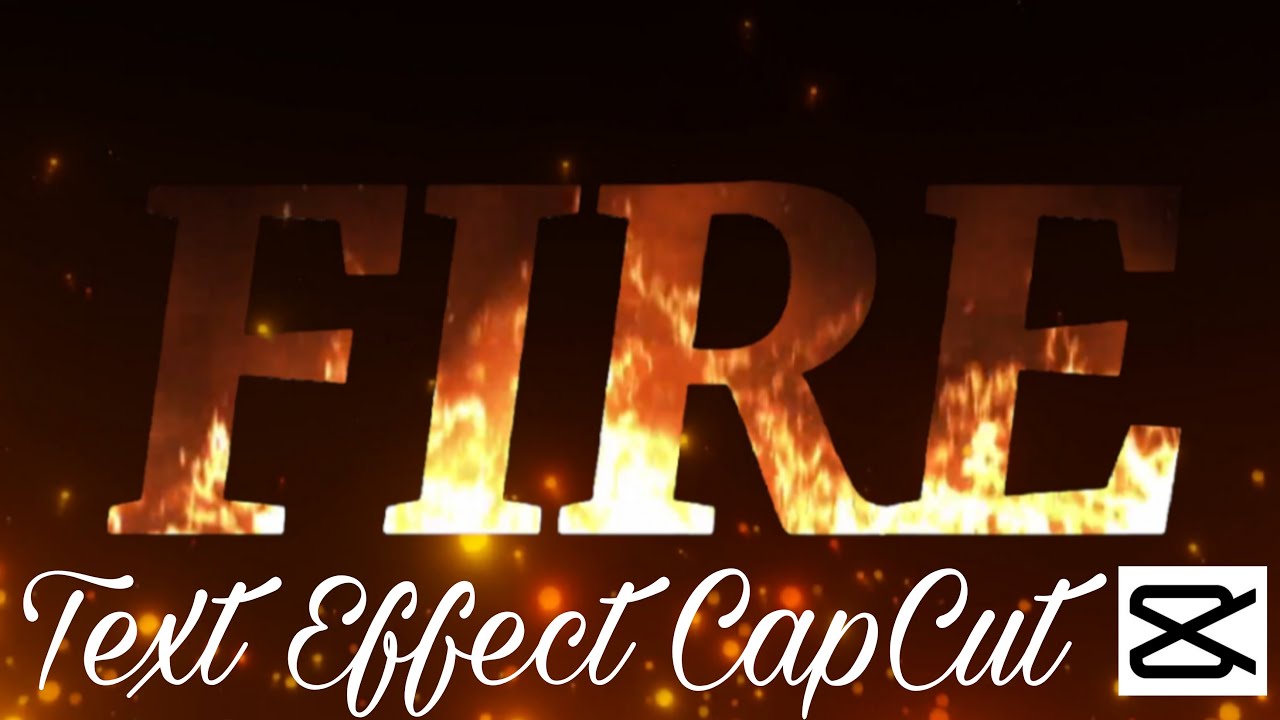 Script Text Fire Hat Fire Text Intro using CapCut|| Tutorial - YouTube