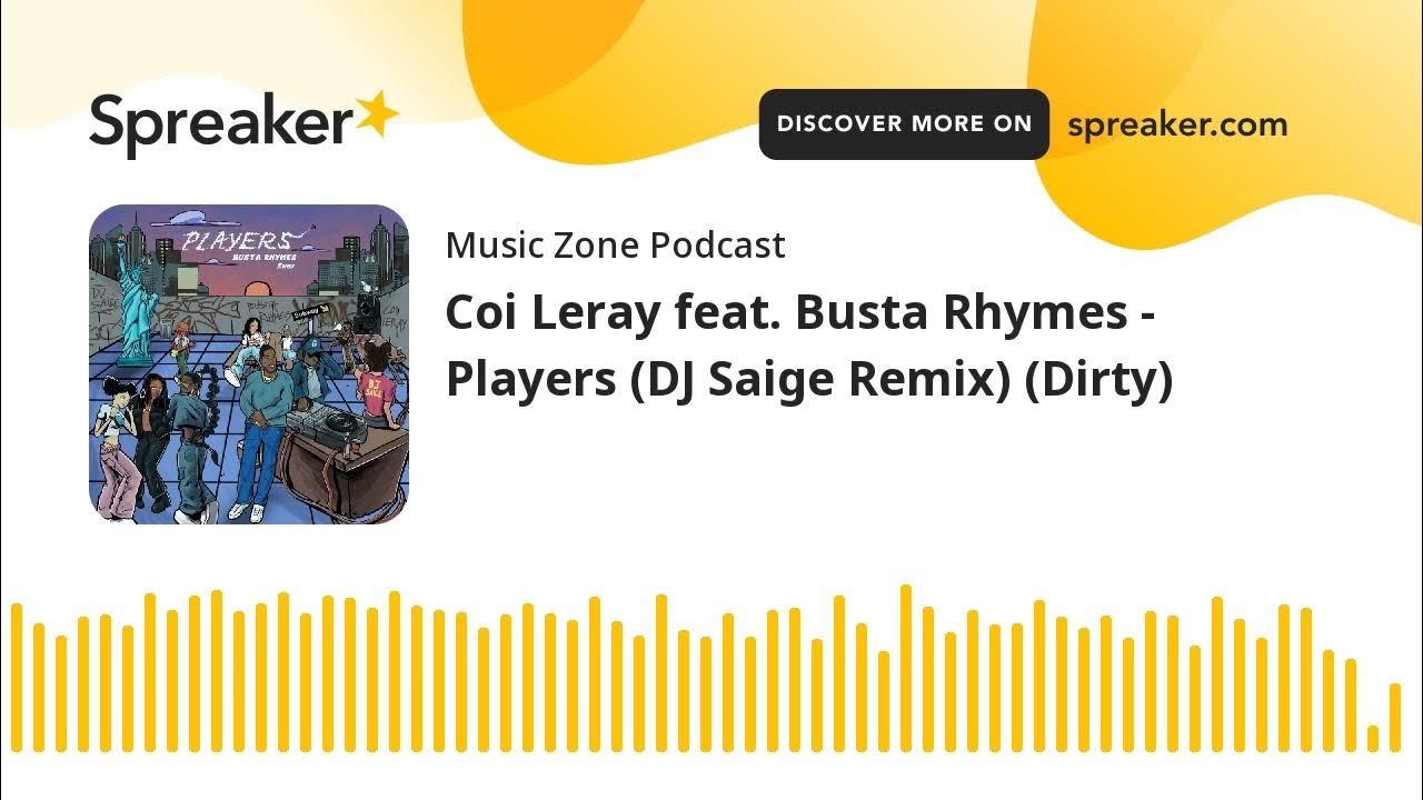 Coi Leray - Players (DJ Saige Remix) (Official Visualizer) ft