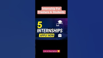 Top 5 Internships 2025 | Freshers & Students Apply Now #internship #shorts #shortvideo  #trending