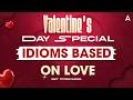 ♥Valentine's Day Special | Idioms Based on Love | English Grammar in Tamil By Pranawa Mam
