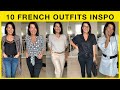 10 FRENCH OUTFITS FOR WHEN YOU HAVE NOTHING TO WEAR