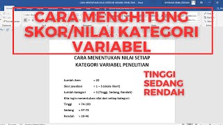 Cara Menghitung Skor (Range) Kategori Variabel Penelitian