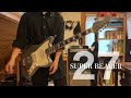 【SUPER BEAVER】27 Guitar Cover