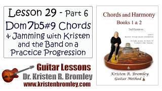 Lesson 29.6 - Dominant 7b5#9 Chords