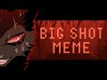 BIG SHOT - Crowsong meme