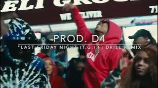 Katy Perry 'Last Friday Night (T.G.I.F)' UK x NY Drill Remix | Prod. d4