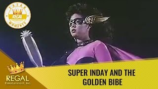 Tatak Regal Moments: Super Inday and the Golden Bibe!