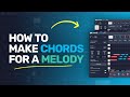 How to make chords for a melody  captain plugins epic tutorial