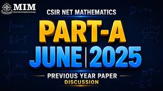 🔥 CSIR NET Maths Part-A June 2025 | Previous Year Paper Discussion | Must Watch