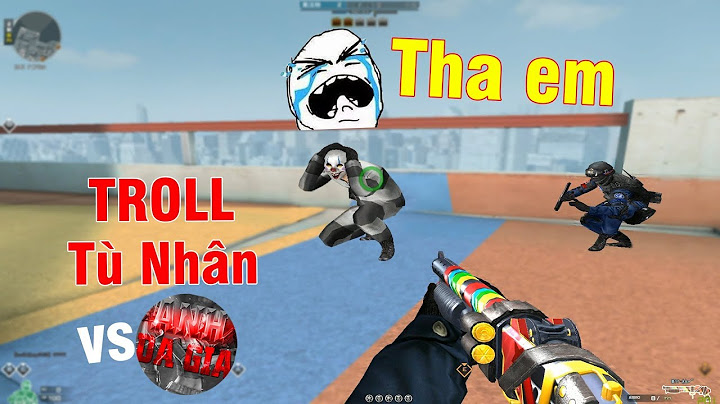 2 Thánh Lầy TROLL Tù Nhân CFQQ (Anh Đã Già vs Rùa Ngáo)